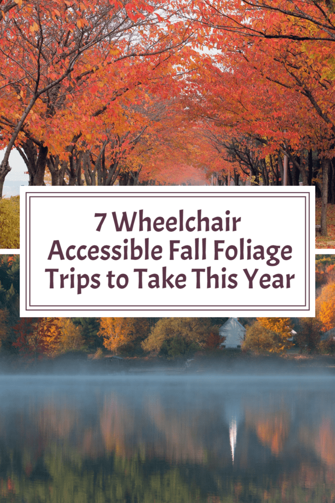 wheelchair accessible fall foliage